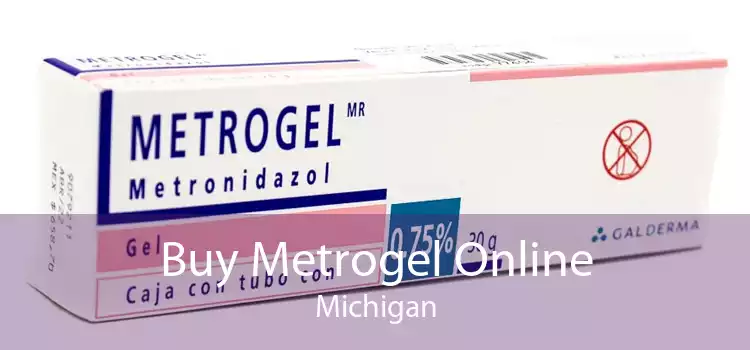 Buy Metrogel Online Michigan