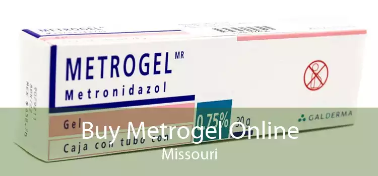 Buy Metrogel Online Missouri