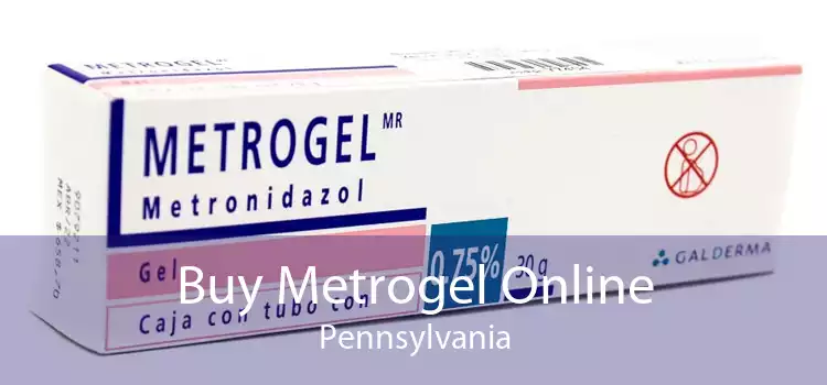 Buy Metrogel Online Pennsylvania