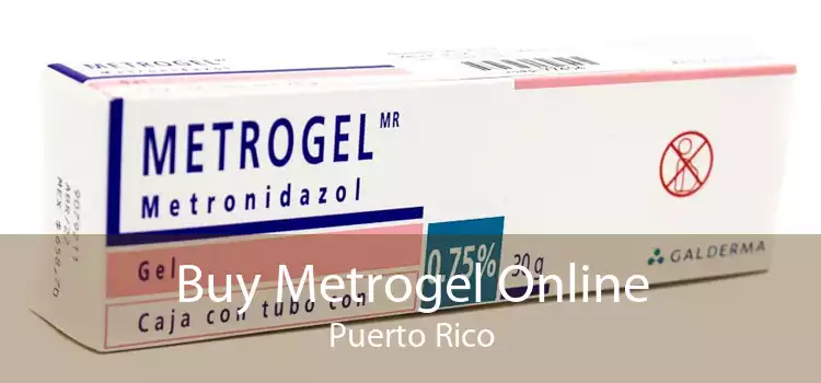 Buy Metrogel Online Puerto Rico
