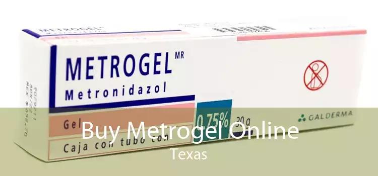 Buy Metrogel Online Texas